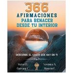 366 afirmaciones para renacer desde tu interior