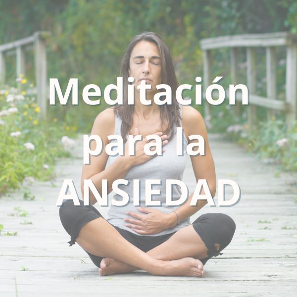 Meditación para la ansiedad