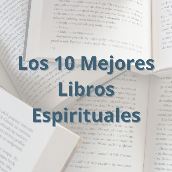 Los 10 Mejores Libros Espirituales