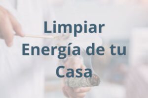 limpiar energía de tu casa