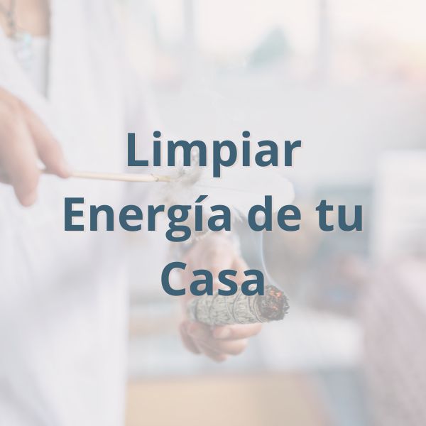 limpiar energía de tu casa