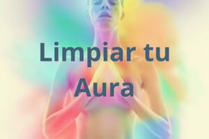 limpiar tu aura